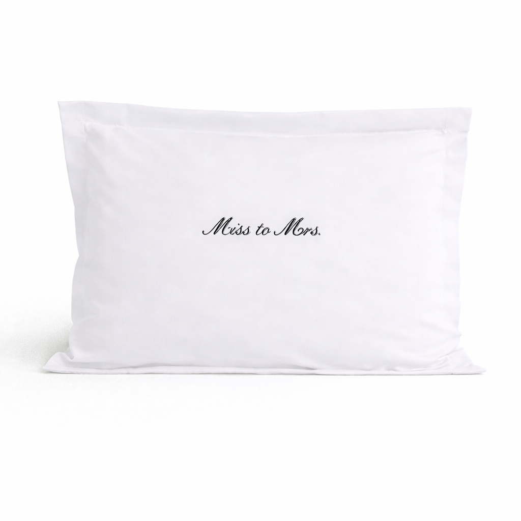 Miss to Mrs - Pillow Case